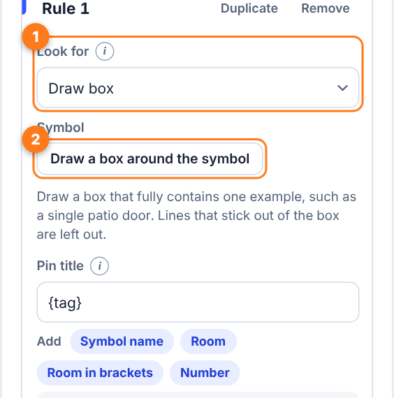A rule set to Draw box. Number one marks the Look for list and number two marks the Draw a box around the symbol button.
